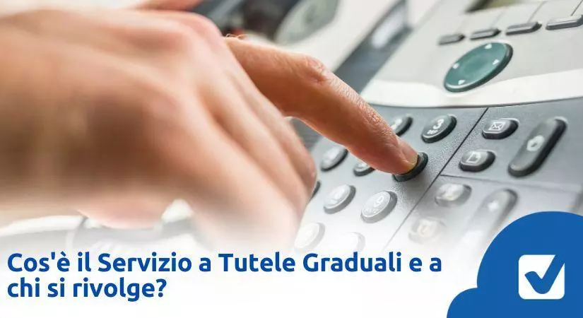 Servizio a Tutele Graduali