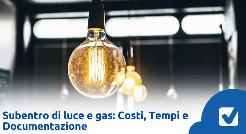 Subentro Luce e Gas